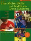 Image for Fine Motor Skills for Children with Down Syndrome
