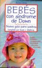 Image for Bebes con sindrome de Down : Guia para padres: Tercera edicion