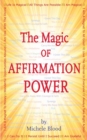 Image for The Magic Of Affirmation Power