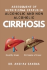Image for Assessment of Nutritional Status in Alcoholic and Non Alcoholic Cirrhosis