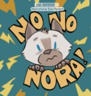 Image for No, No, Nora!