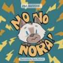 Image for No, No, Nora!