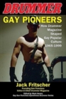 Image for Gay Pioneers : How Drummer Magazine Shaped Gay Popular Culture 1965-1999