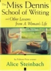 Image for The Miss Dennis School of Writing and other lessons from a woman&#39;s life