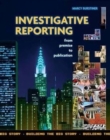 Image for Investigative Reporting from Premise to Publication