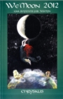 Image for We&#39;Moon 2012 : Gaia Rhythms for Womyn - Chrysalis
