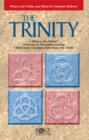 Image for The Trinity : What Is the Trinity, and What Do Christians Believe?