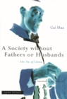 Image for A society without fathers or husbands  : the Na of China