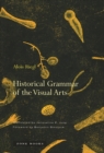 Image for Historical grammar of the visual arts