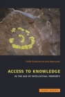 Image for Access to Knowledge in the Age of Intellectual Property