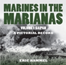Image for Marines in the Marianas, Volume 1