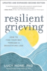 Image for Resilient Grieving, Second Edition : How to Find Your Way Through a Devastating Loss