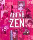 Image for From Abfab to Zen: Paper&#39;s Guide to Pop Culture