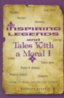 Image for Inspiring Legends and Tales With a Moral I