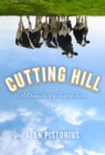 Image for Cutting Hill: A Chronicle of a Family Farm