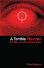Image for A Terrible Thunder: The Story of the New Orleans Sniper