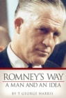 Image for Romney&#39;s Way: A Man and an Idea