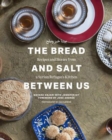 Image for The Bread and Salt Between Us
