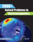 Image for 2008+ Solved Problems in Electromagnetics