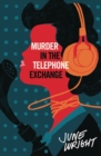 Image for Murder in the telephone exchange