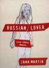 Image for Russian lover  : and other stories