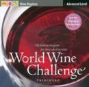 Image for World Wine Challenge : The Interactive Game for Those Who Love Wine