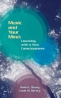 Image for Music and your mind  : listening with a new consciousness