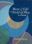 Image for Music &amp; Life in the Field of Play