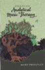 Image for Essays on analytical music therapy