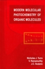 Image for Modern molecular photochemistry of organic molecules