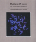 Image for Dealing with Genes : The Language of Heredity