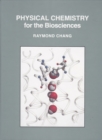 Image for Physical Chemistry for the Biosciences