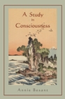 Image for A Study in Consciousness : a Contribution to the Science of Psychology