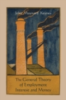 Image for The General Theory of Employment Interest and Money