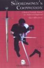 Image for The swordsman&#39;s companion  : a manual for training with the medieval longsword