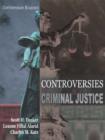 Image for Controversies in criminal justice  : contemporary readings