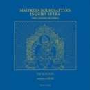 Image for Maitreya Bodhisattva&#39;s Inquiry Sutra: The Coming Buddha : The Revelation of the Extraordinary Ways of Bodhi Path Cultivation for Bodhisattvas; This Sutra Was Translated from Pali into Chinese by Bodhi