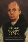 Image for We are already one  : Thomas Merton&#39;s message of hope
