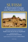 Image for Sufism  : a wayfarer&#39;s guide to the Naqshbandi way