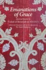 Image for Emanations of Grace : Mystical Poems by A&#39;ishah al-Bacuniyah (d. 923/1517)