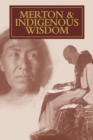 Image for Merton &amp; Indigenous Wisdom