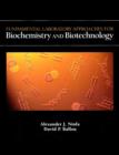 Image for Fundamental laboratory approaches for biochemistry and biotechnology