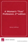 Image for Woman&#39;s &quot;True&quot; Profession