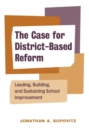 Image for The Case for District-Based Reform