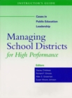 Image for Instructor&#39;s Guide to Managing School Districts for High Performance