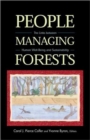 Image for People Managing Forests : The Links Between Human Well-Being and Sustainability