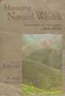 Image for Managing natural wealth  : environment and development in Malaysia