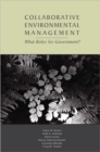 Image for Collaborative Environmental Management : What Roles for Government-1