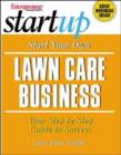 Image for Start Your Own Lawn Care Business