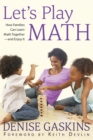 Image for Let&#39;s Play Math : How Families Can Learn Math Together and Enjoy It